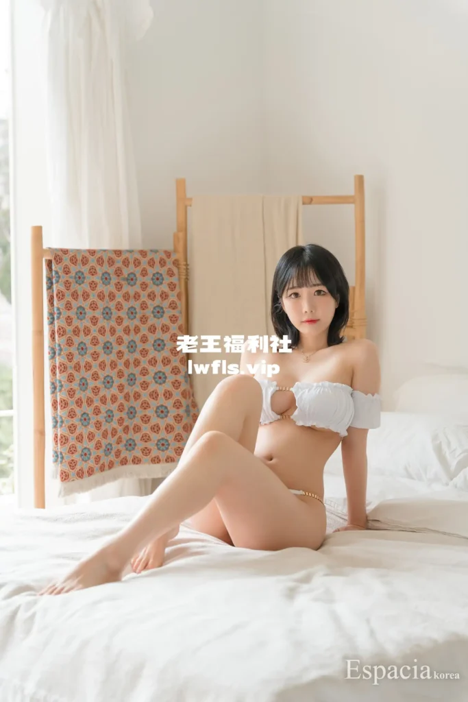 【推荐】Espacia Korea 美女写真合集图集打包下载 -预览图 6 - 2023年12月2日 - 下午12:56 - 老王福利社- 【推荐】Espacia Korea 美女写真合集图集打包下载 -预览图 5 - 2023年12月2日 - 下午12:56 - 老王福利社-